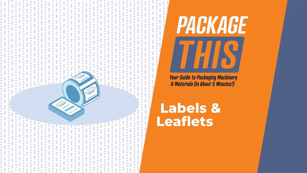 Learn About the Main Types of Labels and Leaflets Used in Packaging ...